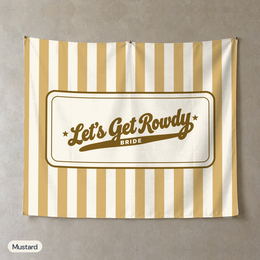 Let's Get Rowdy personalized wall tapestry, Mustard stripes