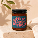 Amber candle jar with "Fabulous Mother of the Groom" in pink script.