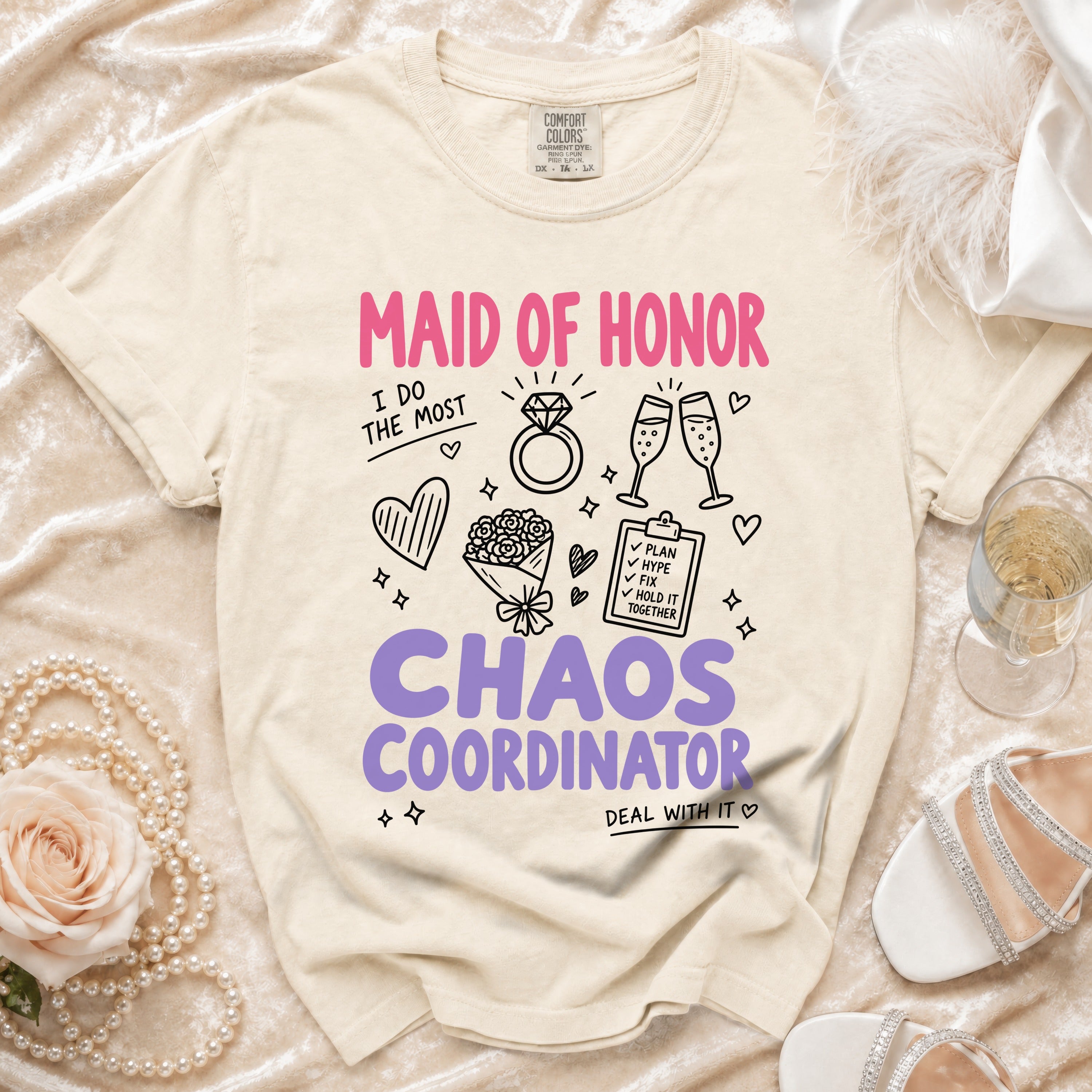 Cream t-shirt with "MAID OF HONOR CHAOS COORDINATOR" and doodle graphics.