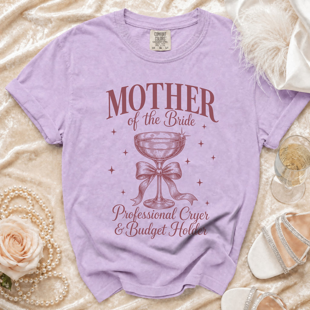Lilac t-shirt with "Mother of the Bride" and "Professional Cryer & Budget Holder" text.
