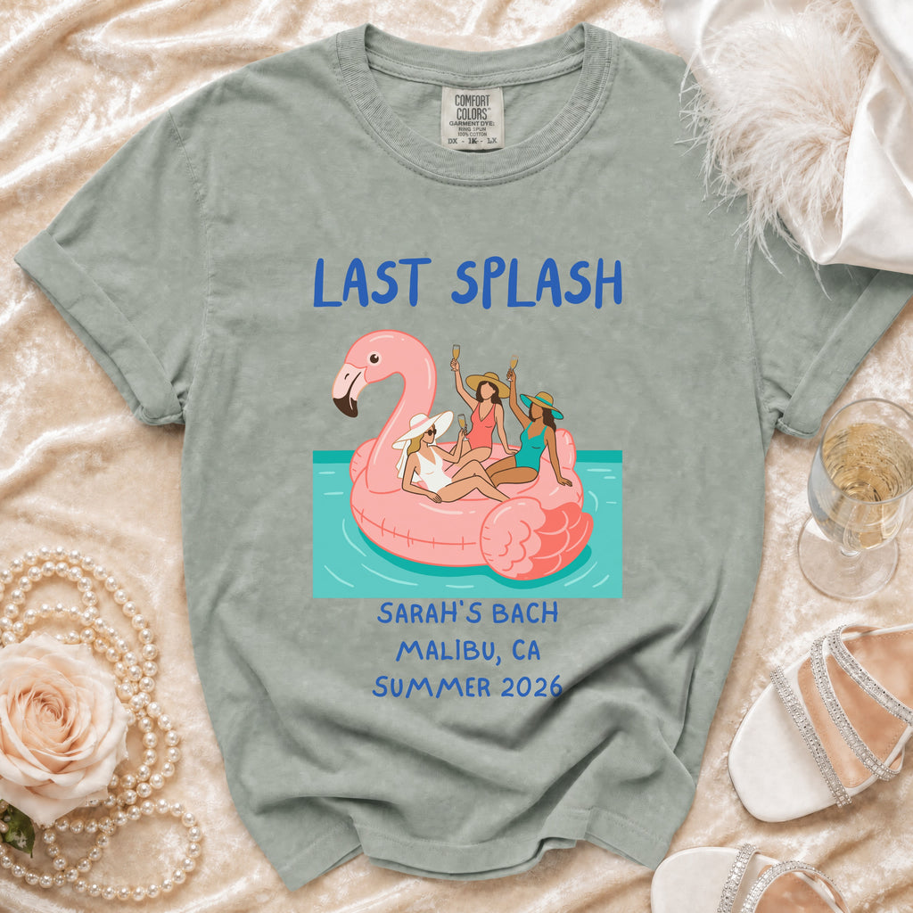 T-shirt with "Last Splash Sarah's Bach Malibu, CA Summer 2026" and flamingo float.