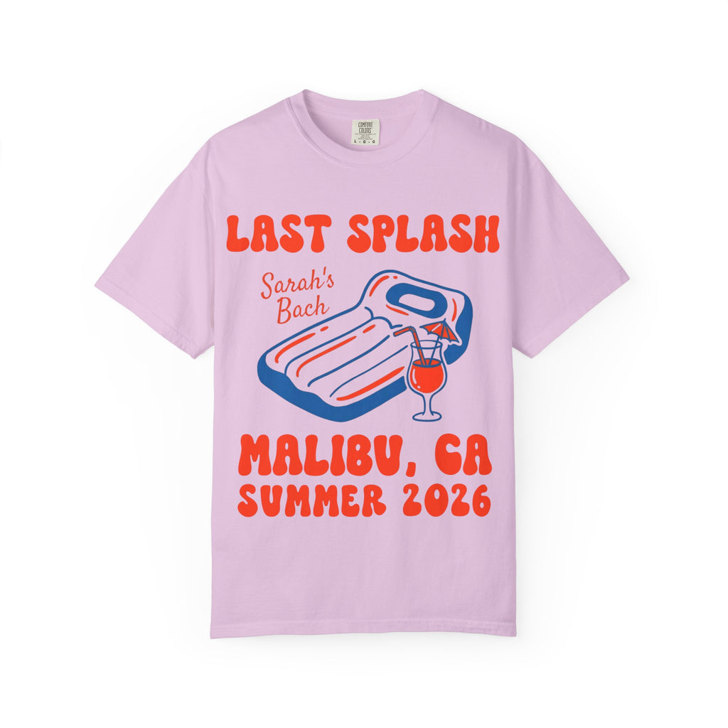 Pink t-shirt with "Last Splash Sarah's Bach Malibu, CA Summer 2026" text and graphics.