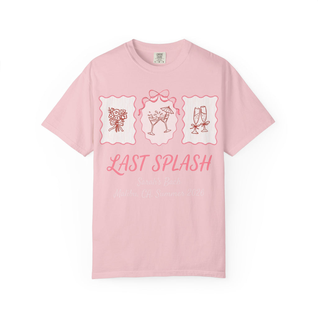 Pink t-shirt with "Last Splash Sarah's Bach Malibu CA Summer 2026" graphic.
