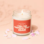 Candle with text "Light me when I tell the proposal story again".