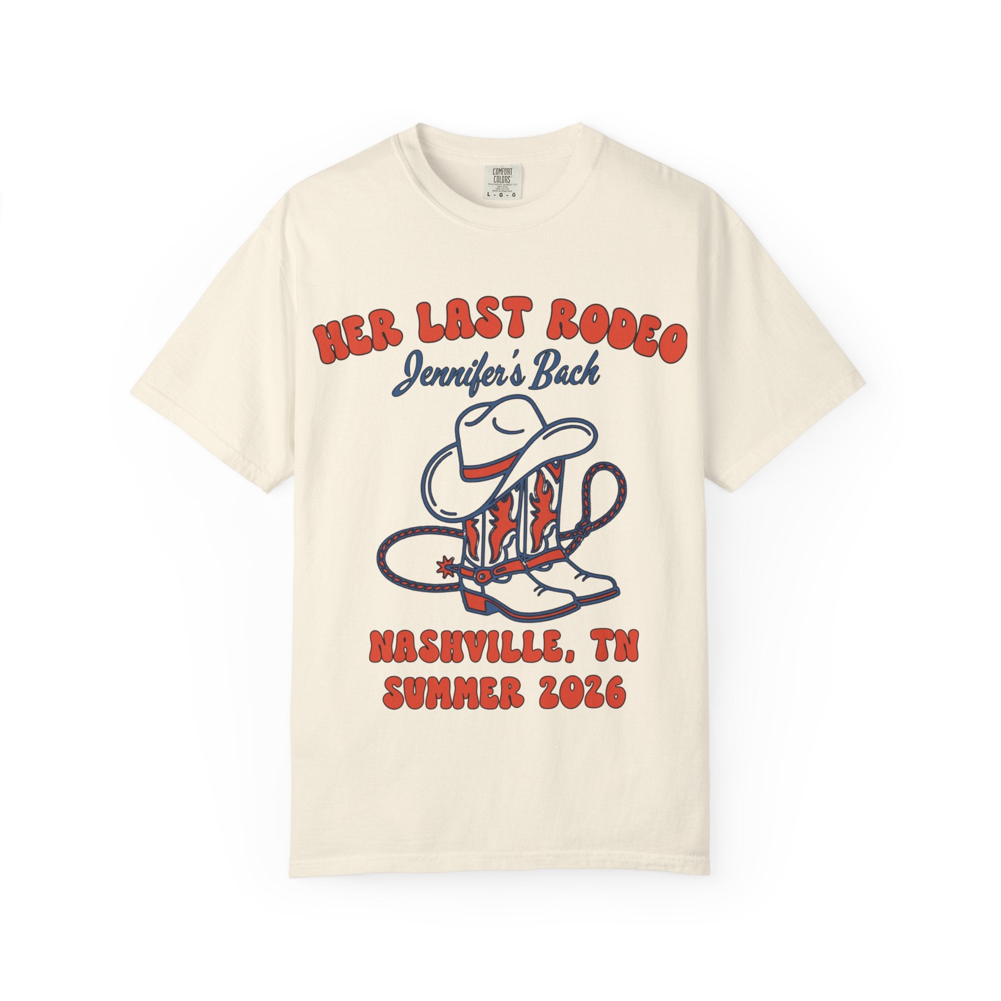 T-shirt with cowboy hat, boots, and text "Her Last Rodeo, Jennifer's Back, Nashville, TN Summer 2026".