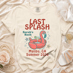 Cream t-shirt with "LAST SPLASH Sarah's Bach Malibu, CA Summer 2026" and flamingo.