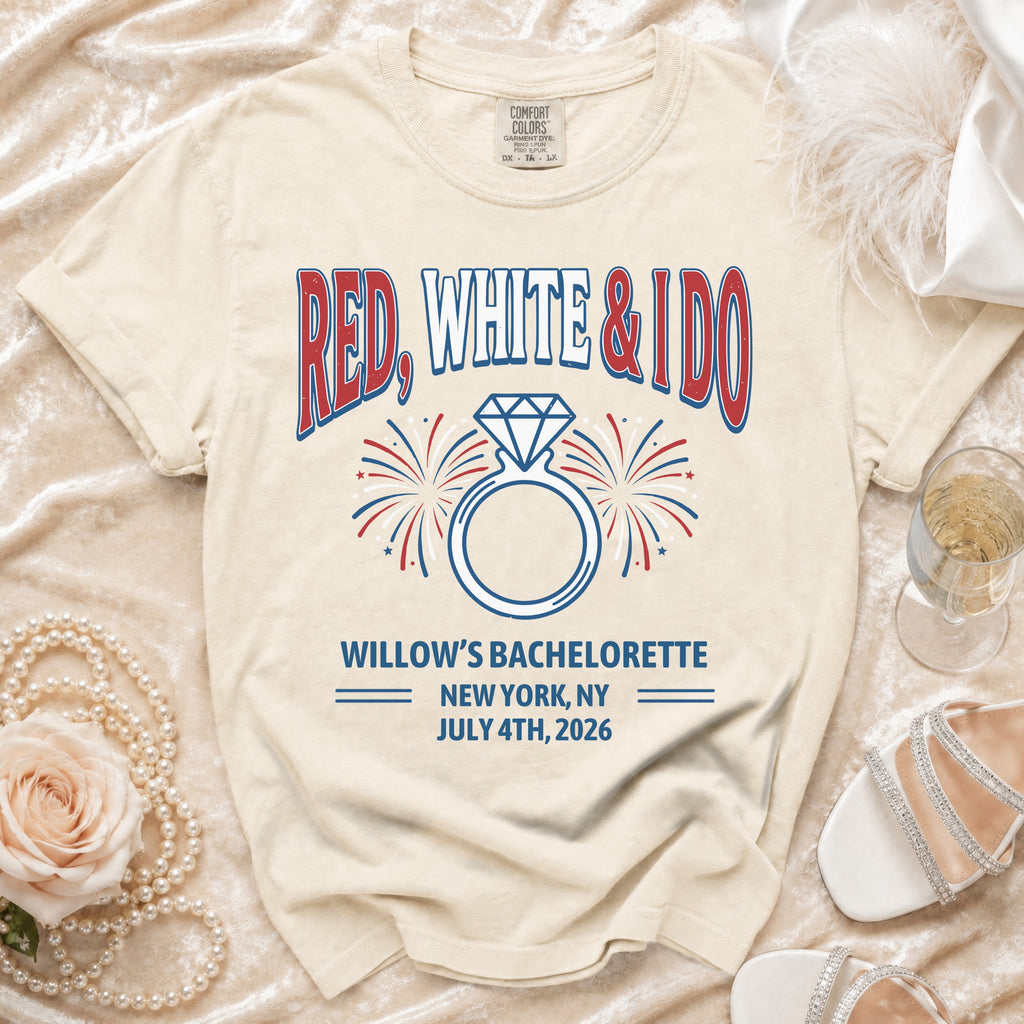 Red, White & I Do Willow's Bachelorette New York, July 4th, 2026 shirt.