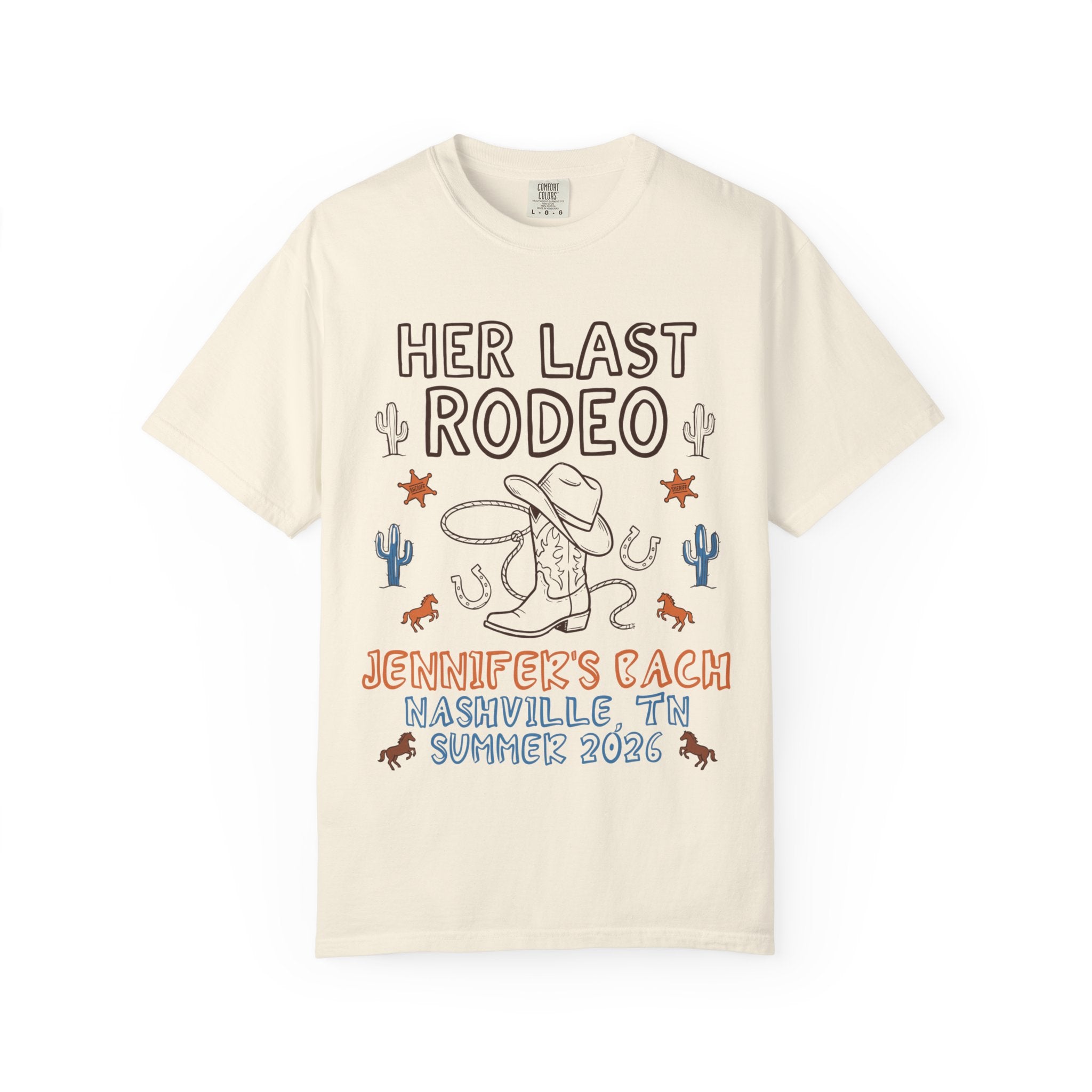 Cream t-shirt with "Her Last Rodeo" Nashville, TN Summer 2026 graphic.