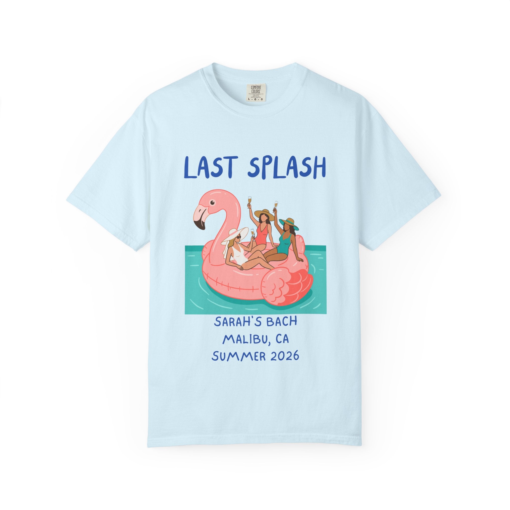 Light blue t-shirt graphic with "Last Splash" text and women on flamingo float.