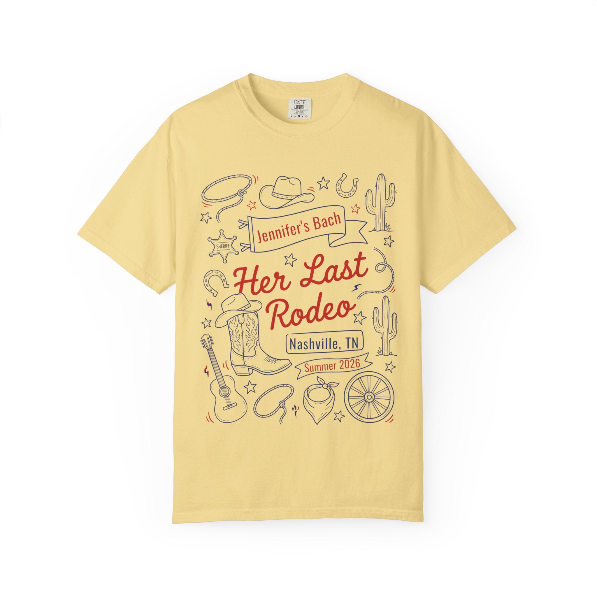 Yellow t-shirt with "Jennifer's Bach Her Last Rodeo Nashville, TN Summer 2026".