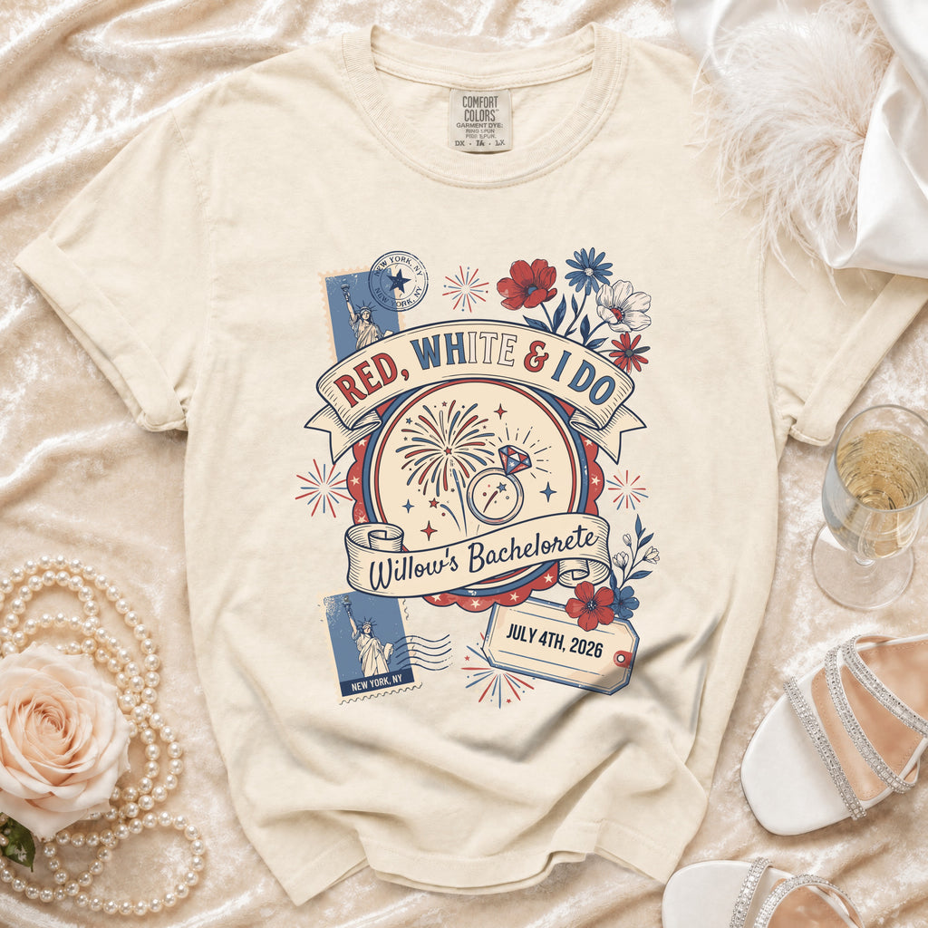 Cream t-shirt with "Red, White & I Do Willow's Bachelorette July 4th, 2026" graphic.