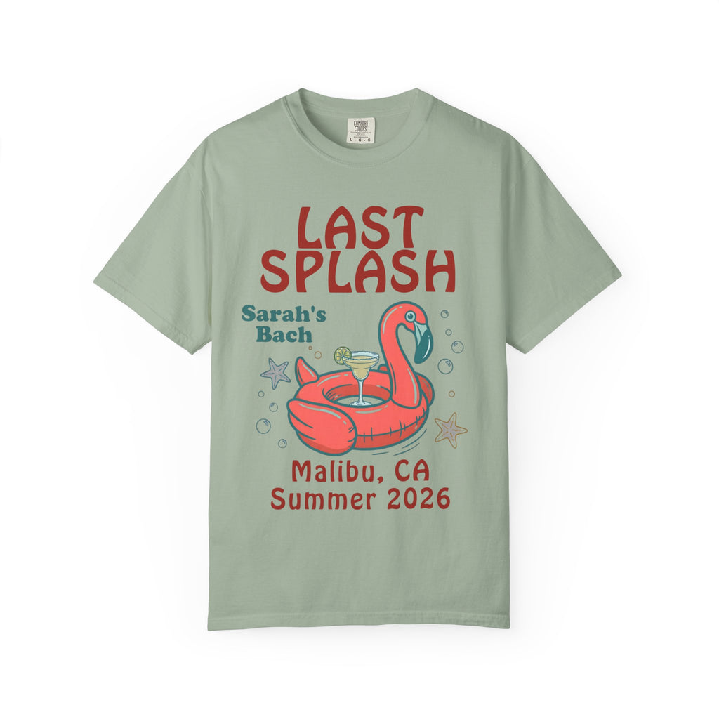 Green t-shirt with "Last Splash Sarah's Bach Malibu, CA Summer 2026" text and flamingo float.