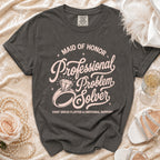 Maid of Honor Professional Problem Solver shirt with ring and text.