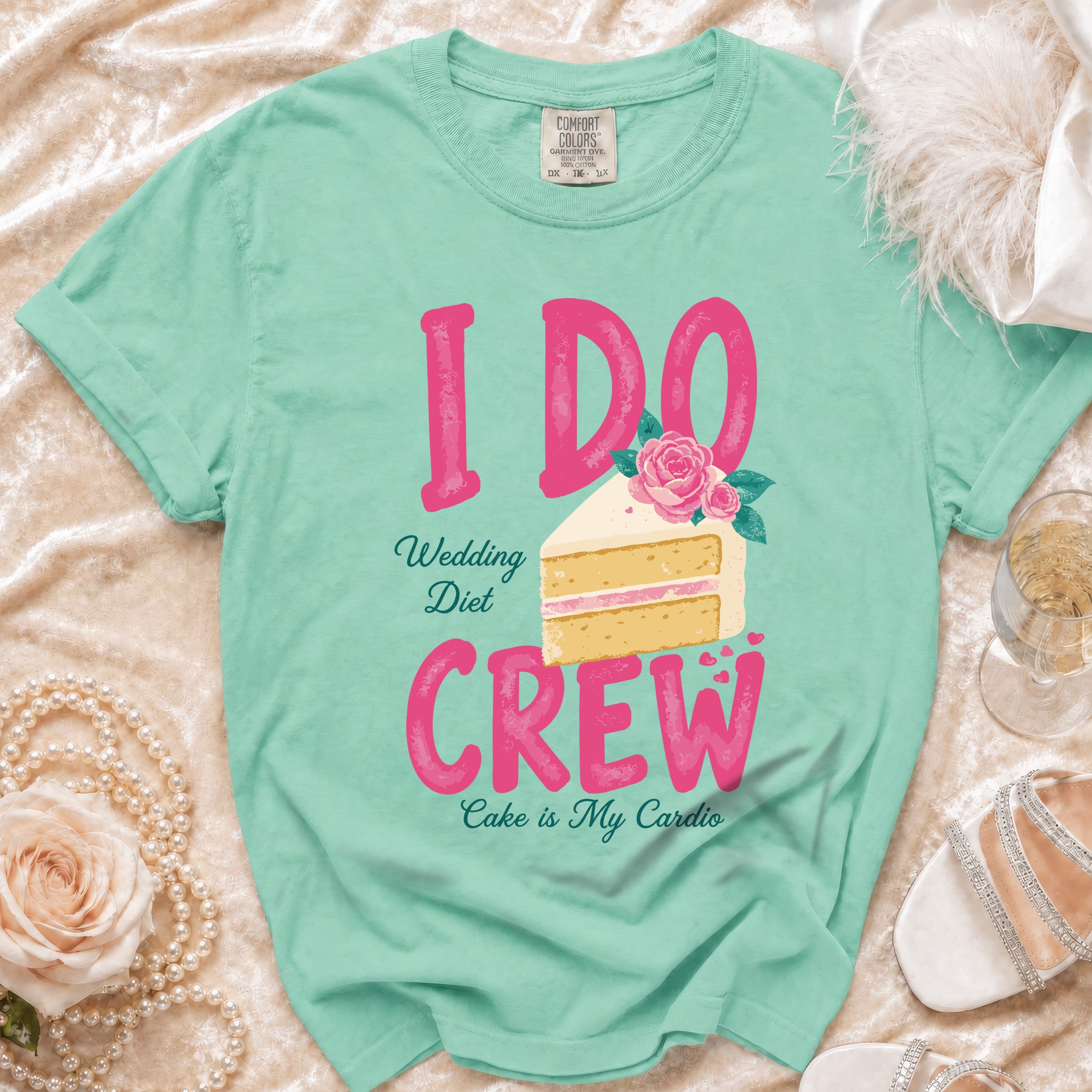 T-shirt with "I DO Wedding Diet CREW" and "Cake is My Cardio" text over cake graphic.