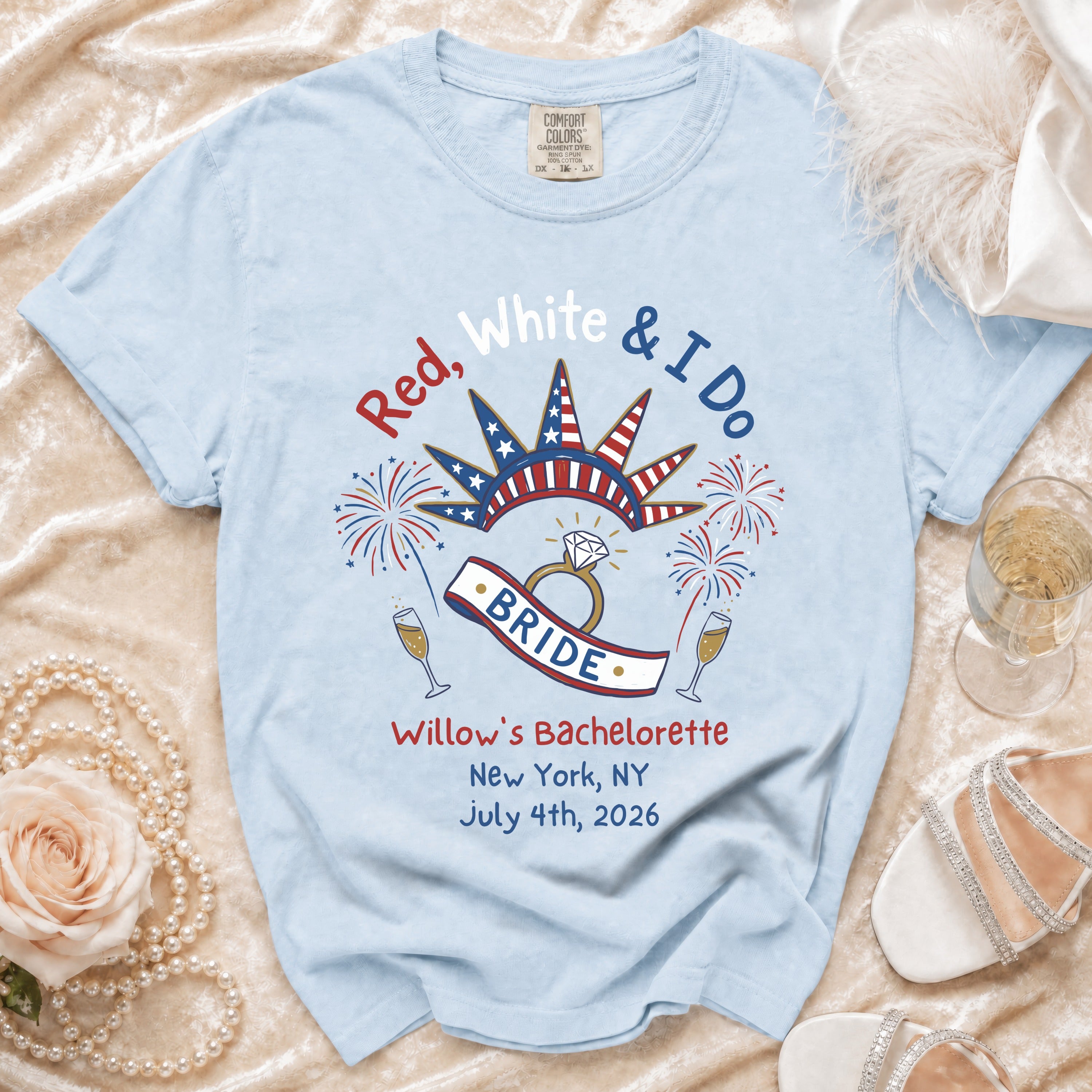 Light blue t-shirt with "Red, White & I Do Bride" design for Willow's Bachelorette.
