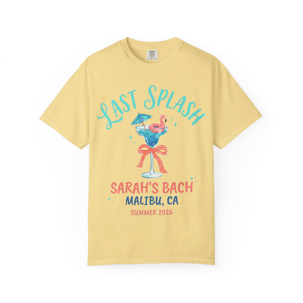 Yellow t-shirt with "Last Splash Sarah's Bach Malibu, CA Summer 2026" text and flamingo graphic.