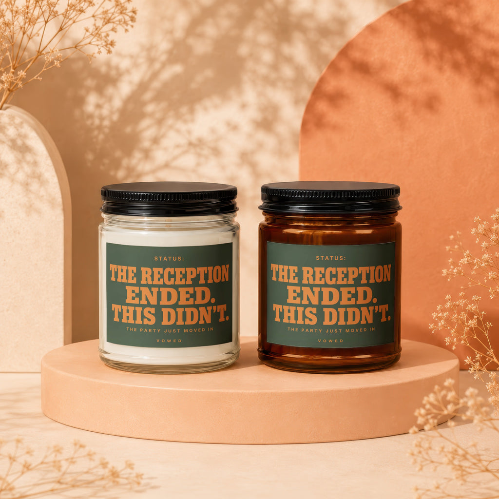 Two candles, one white and one amber, with text "The Reception Ended. This Didn't."
