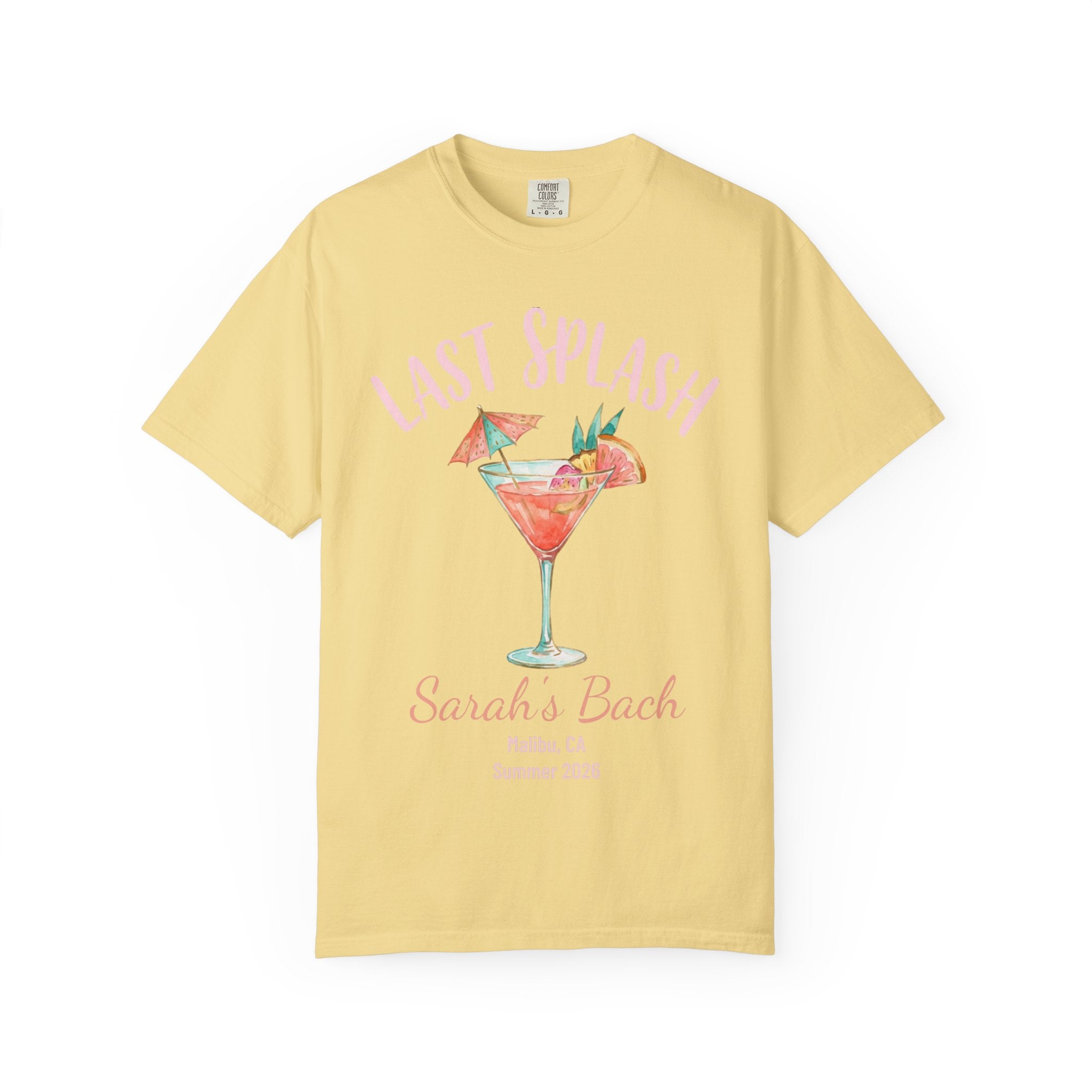 "Last Splash Sarah's Bach" text above a cocktail in a yellow t-shirt.