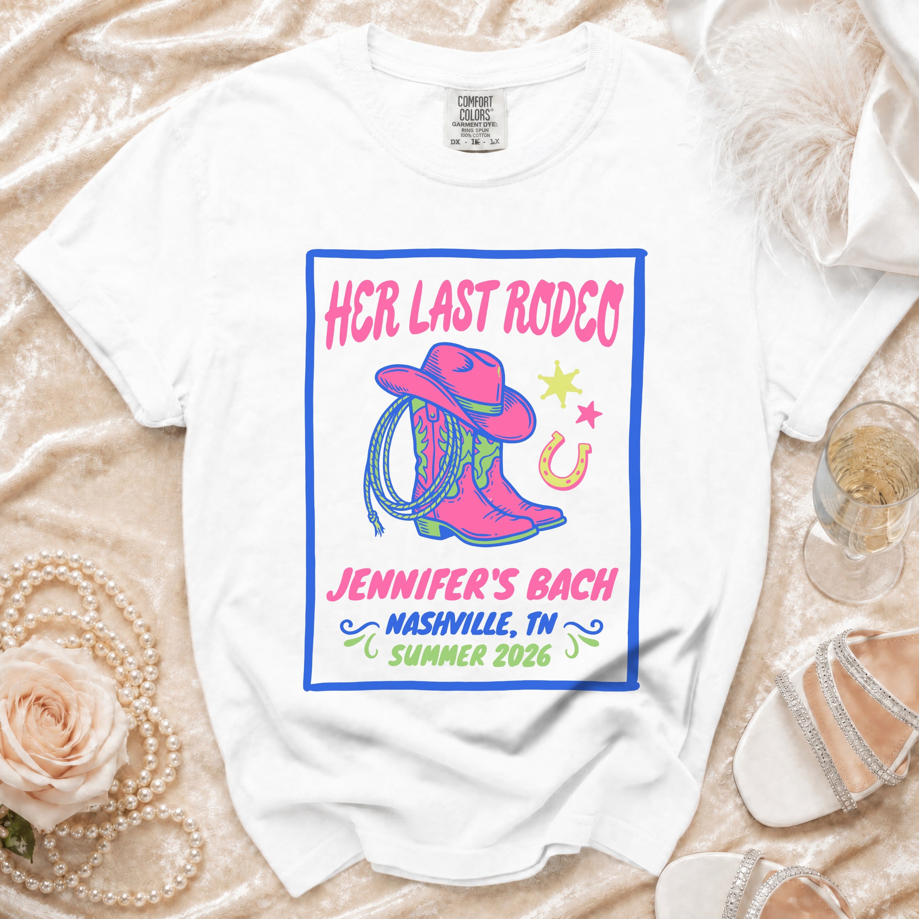 White t-shirt with "Her Last Rodeo" and bachelorette party details.