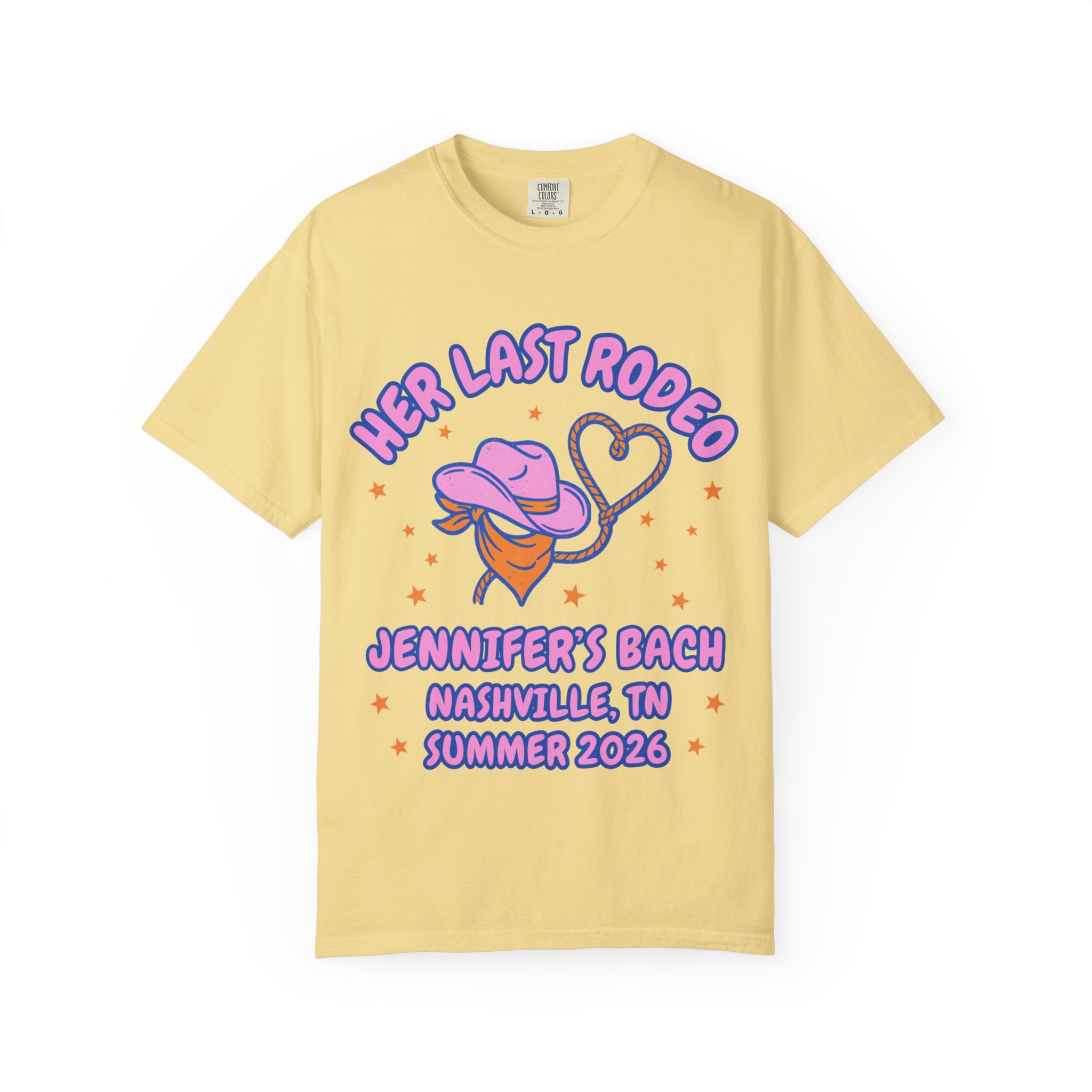 "Her Last Rodeo" t-shirt for Jennifer's Bach in Nashville, Summer 2026.