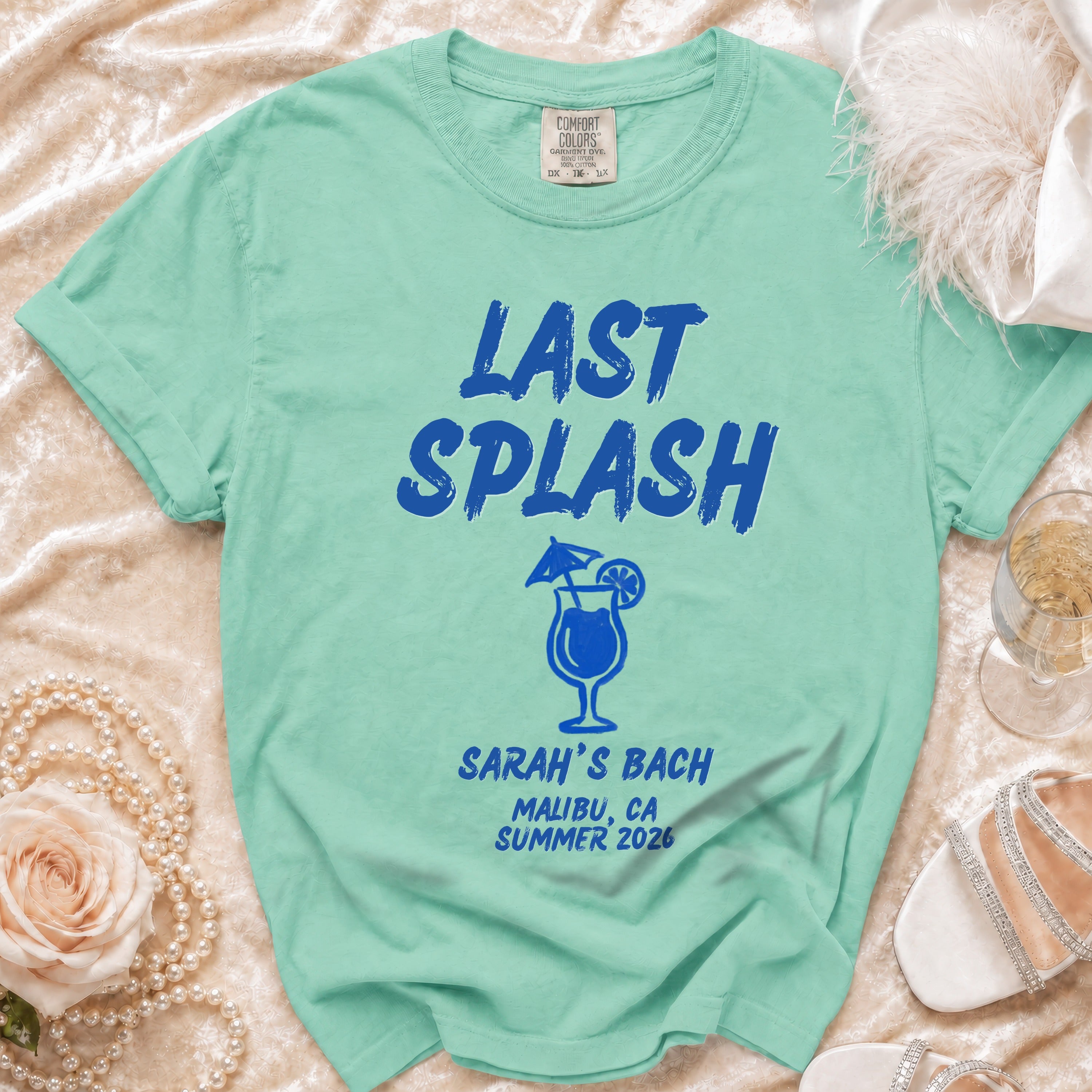 Teal Comfort Colors t-shirt with "Last Splash" and "Sarah's Bach" text.