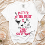 White t-shirt with pink text "MOTHER OF THE BRIDE CHIEF BOO-GIE OFFICER" and graphics.