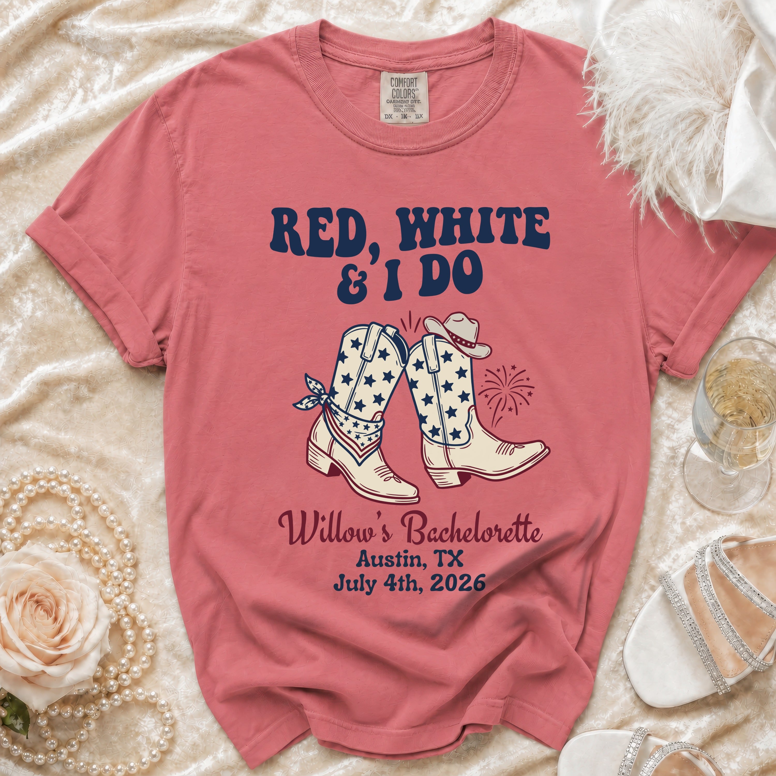 Red, White & I Do bachelorette t-shirt with cowboy boots and fireworks.