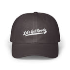 Dark grey baseball cap with white embroidered cursive text that reads Let's Get Rowdy.
