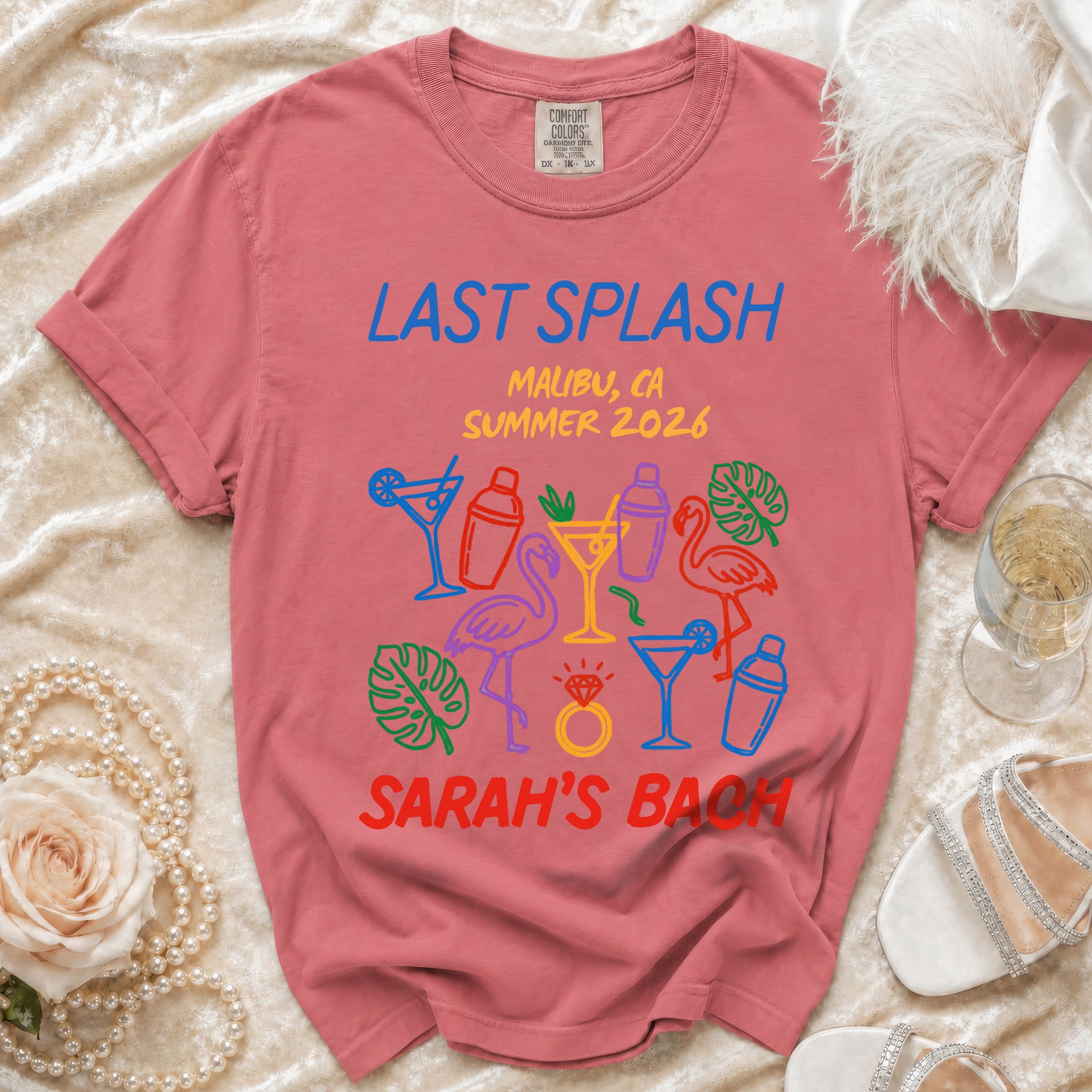 Coral t-shirt with "Last Splash Malibu, CA Summer 2026 Sarah's Bach" and tropical graphics.