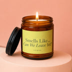 Amber jar candle with yellow label reading "Smells Like... Can We Leave Yet?" and "VOWED".