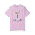 Pink t-shirt with "Last Splash Sarah's Bach Malibu, CA Summer 2026" and martini graphic.