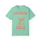 Mint t-shirt with "Last Splash Sarah's Bach Malibu, CA Summer 2026" and a mermaid tail.