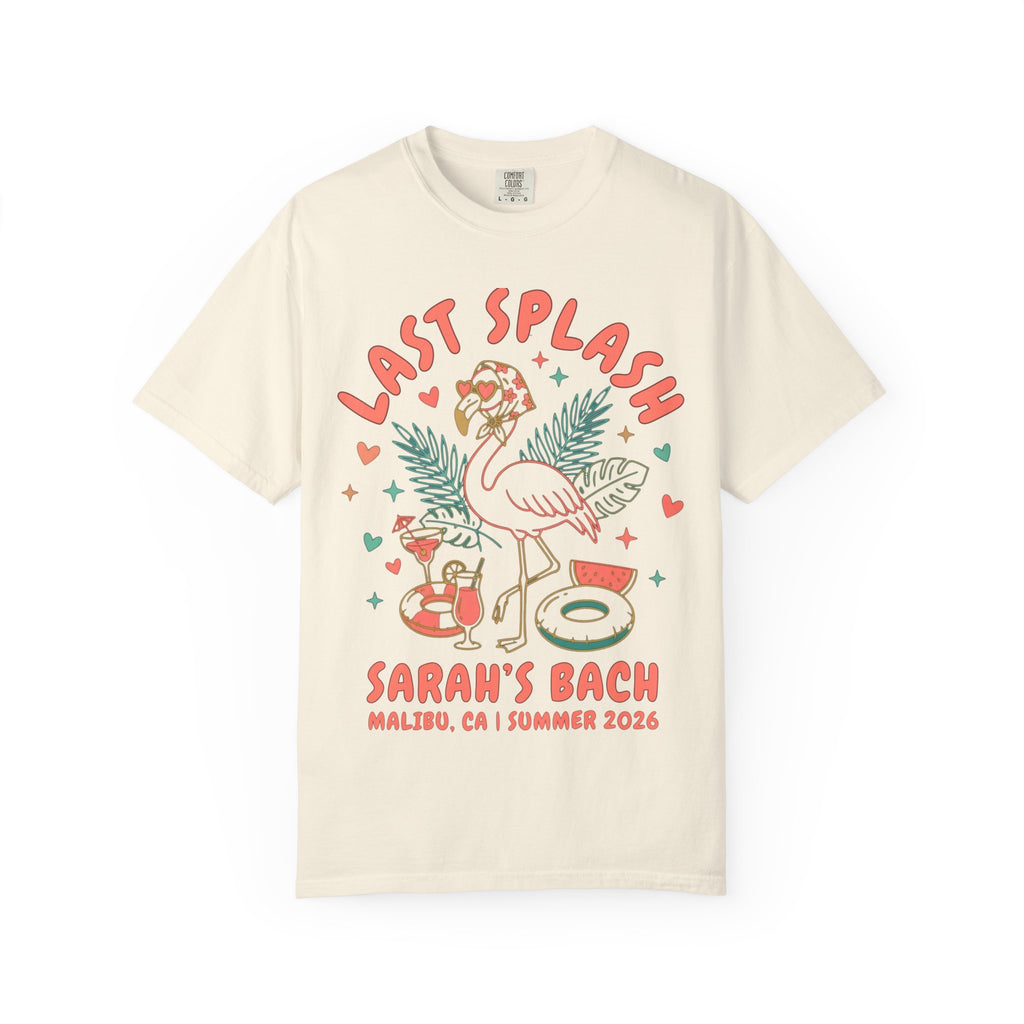 Cream t-shirt with "Last Splash Sarah's Bach Malibu Summer 2026" text and flamingo graphic.