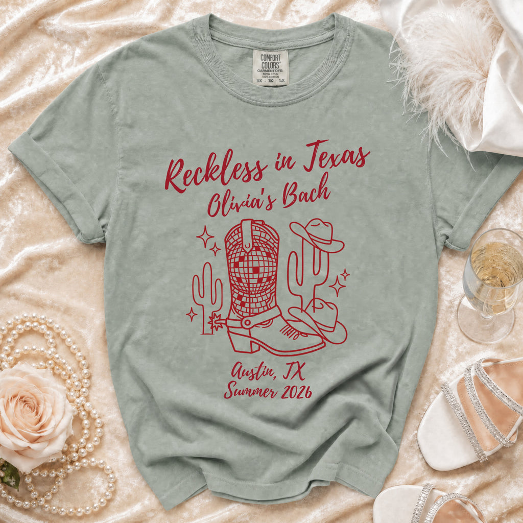 T-shirt with "Reckless in Texas" design for Olivia's Bach, Austin, TX, Summer 2026.