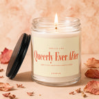 Queerly Ever After candle with the text "light it every anniversary and cry a little."