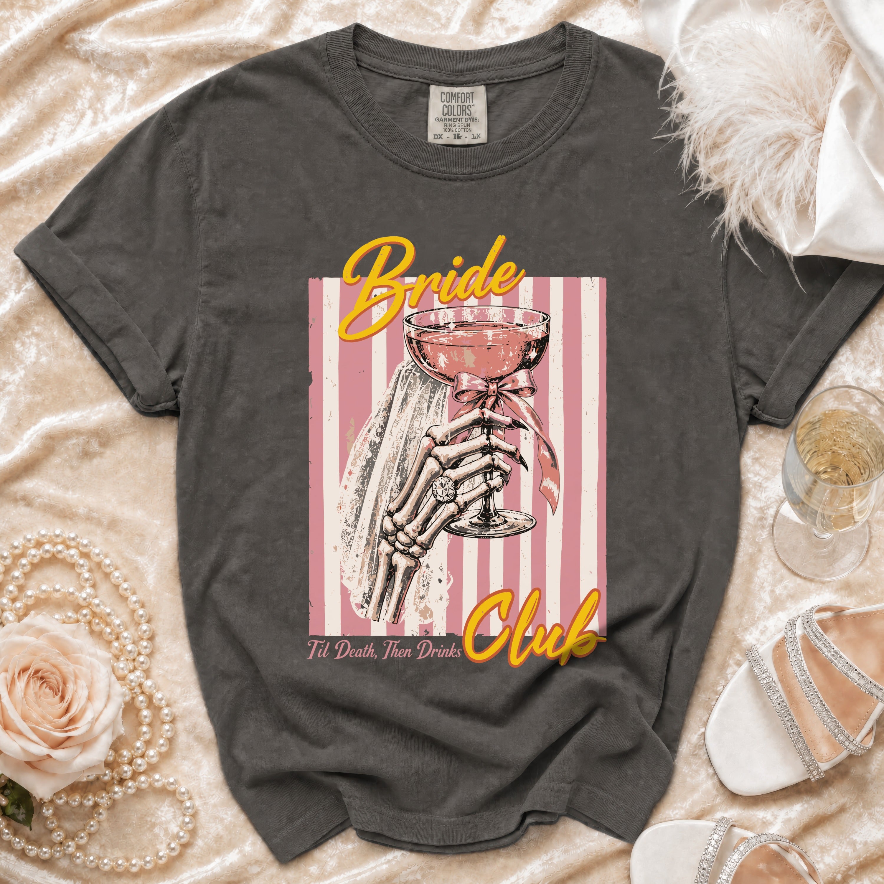 Dark grey t-shirt with "Bride", skeleton hand holding drink, and "Til Death, Then Drinks" text.