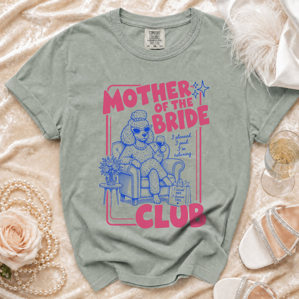 T-shirt with "Mother of the Bride" text featuring a poodle in sunglasses by a wine glass.
