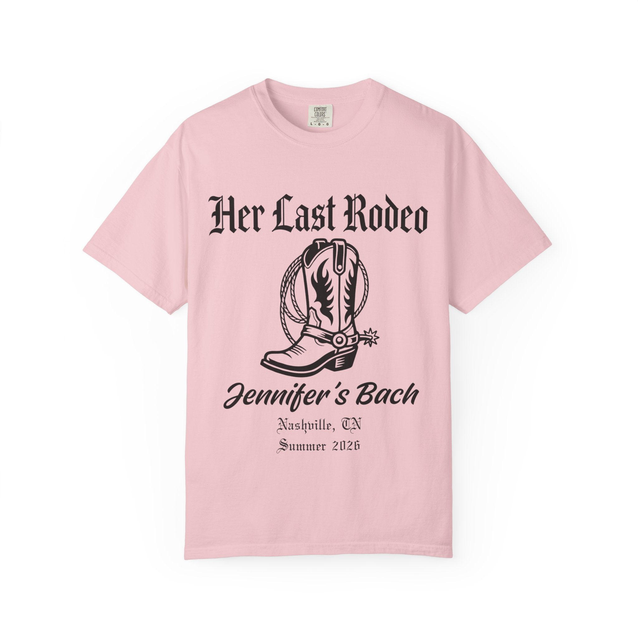 Pink t-shirt with "Her Last Rodeo" and cowboy boot graphic.