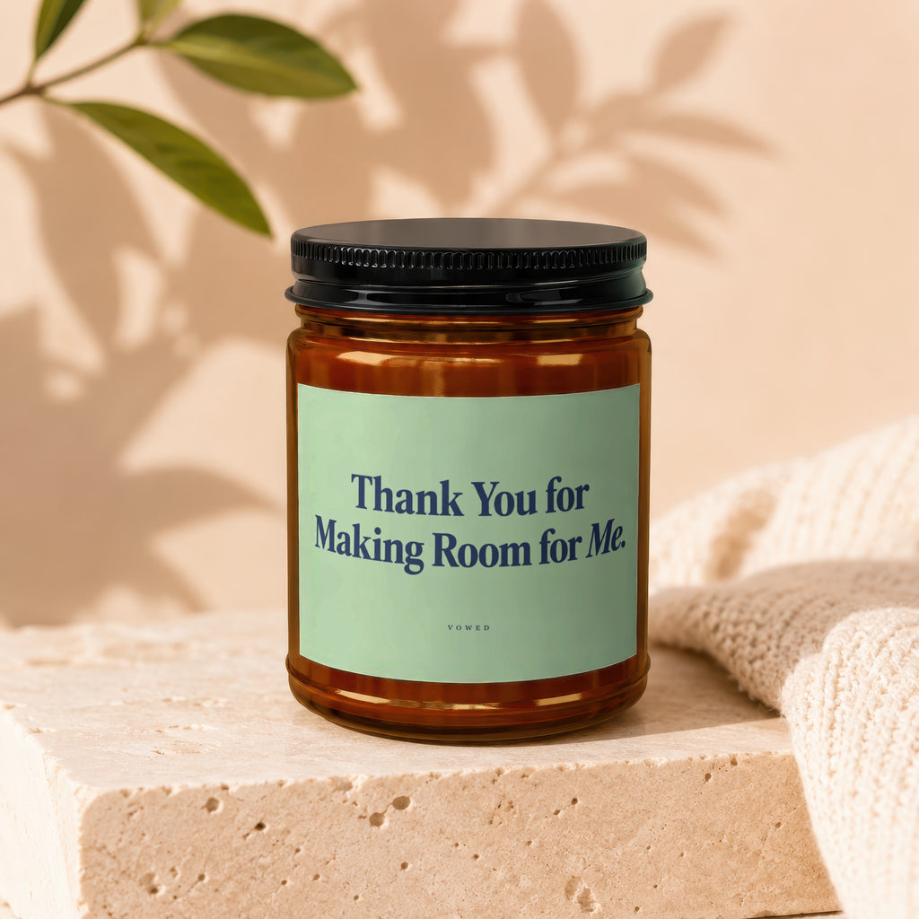 Amber jar candle with "Thank You for Making Room for Me." text.