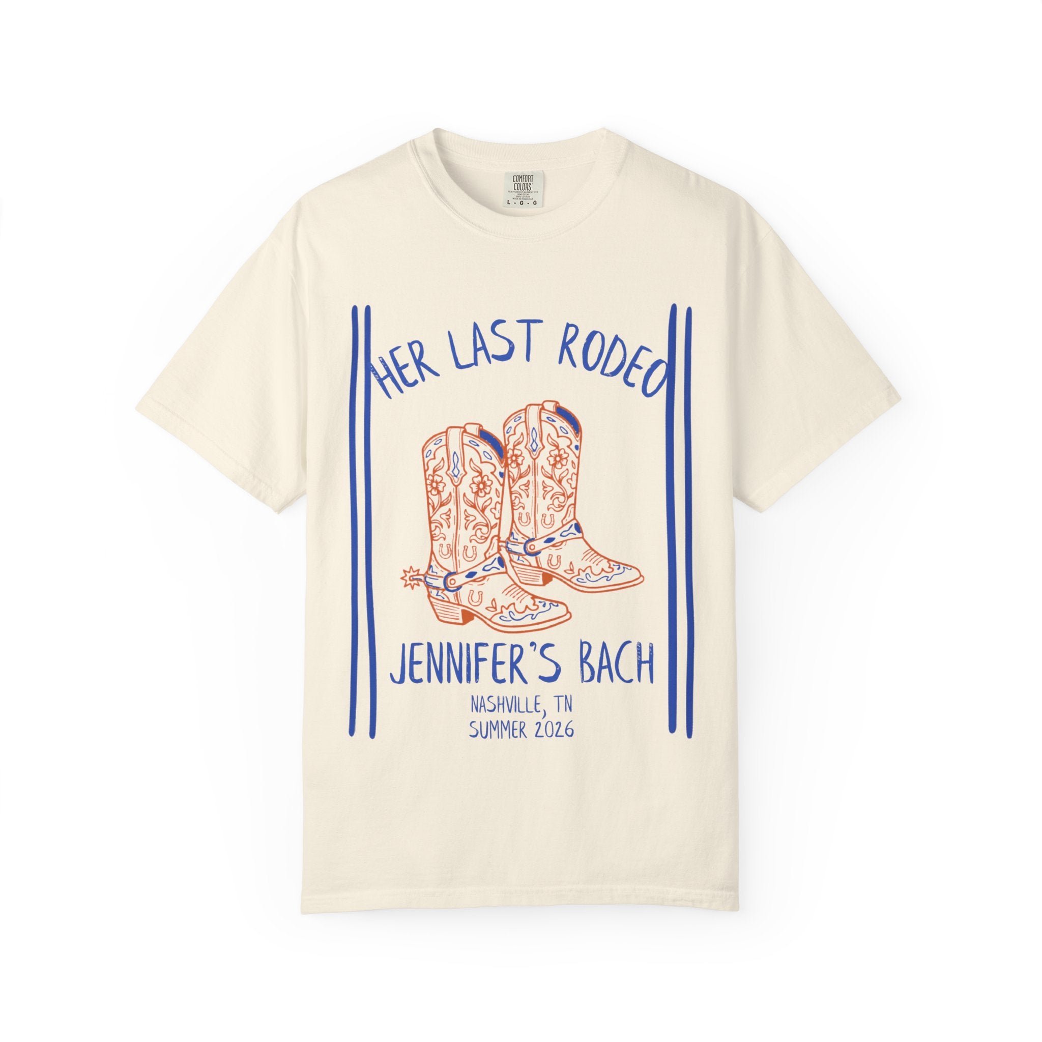 Cream t-shirt with orange cowboy boots and "Her Last Rodeo Jennifer's Bach" text.