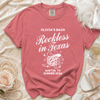 Comfort Colors t-shirt with "Olivia's Bach Reckless in Texas Austin, TX Summer 2026" text.