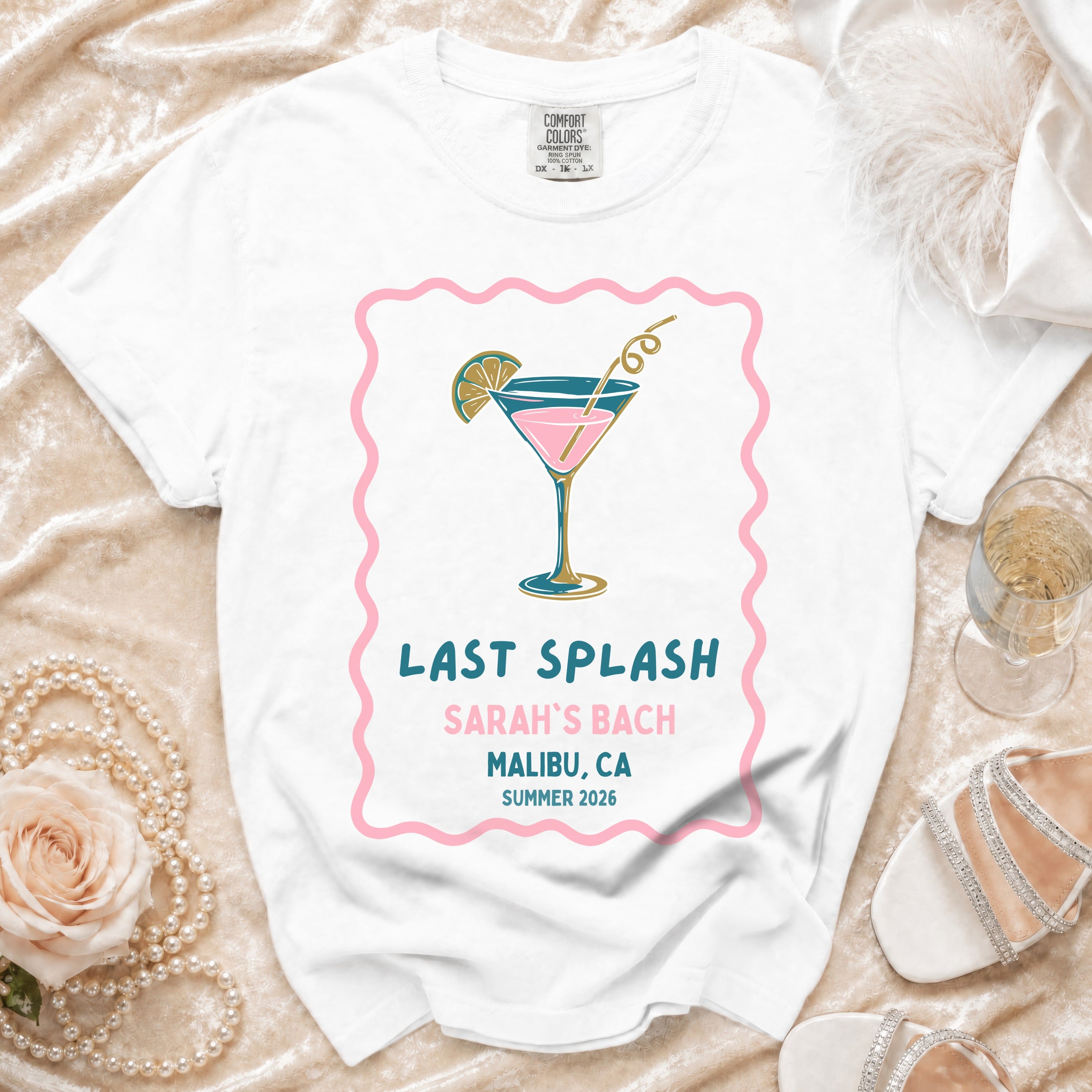 White t-shirt with "Last Splash Sarah's Bach Malibu, CA Summer 2026" text and cocktail graphic.