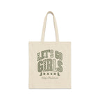 Beige canvas tote bag featuring green text that reads Lets Go Girls Bach Abbys Bachelorette.