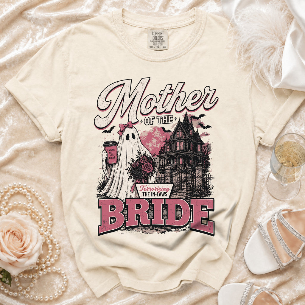 Cream t-shirt with ghost, haunted house, and text "Mother of the Bride Terrorizing the In-Laws".