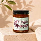 Brown jar labeled "MOH Medal of Dishonor" for services rendered without complaint.