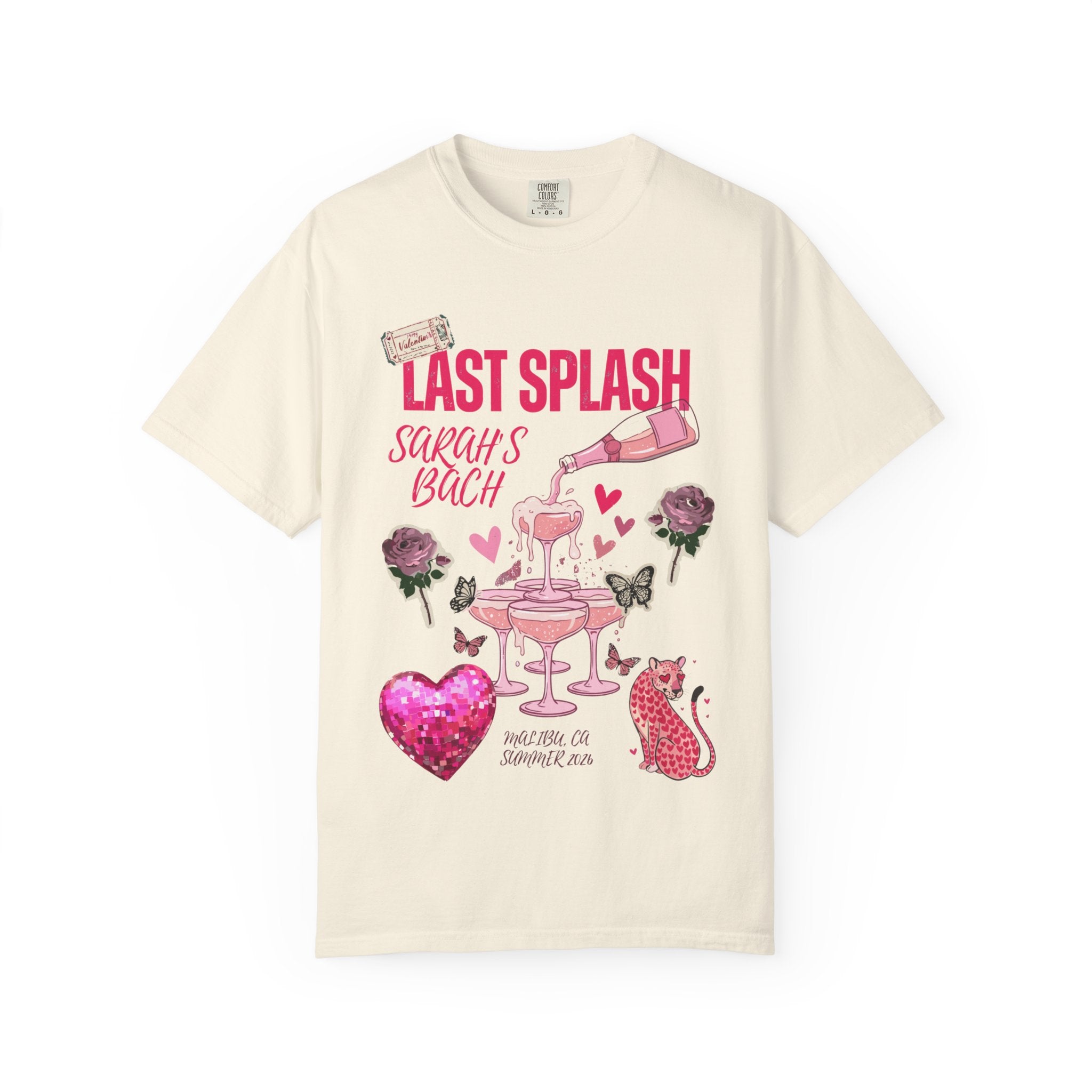 Cream t-shirt with "Last Splash Sarah's Bach" text, pink champagne, hearts, and butterflies.