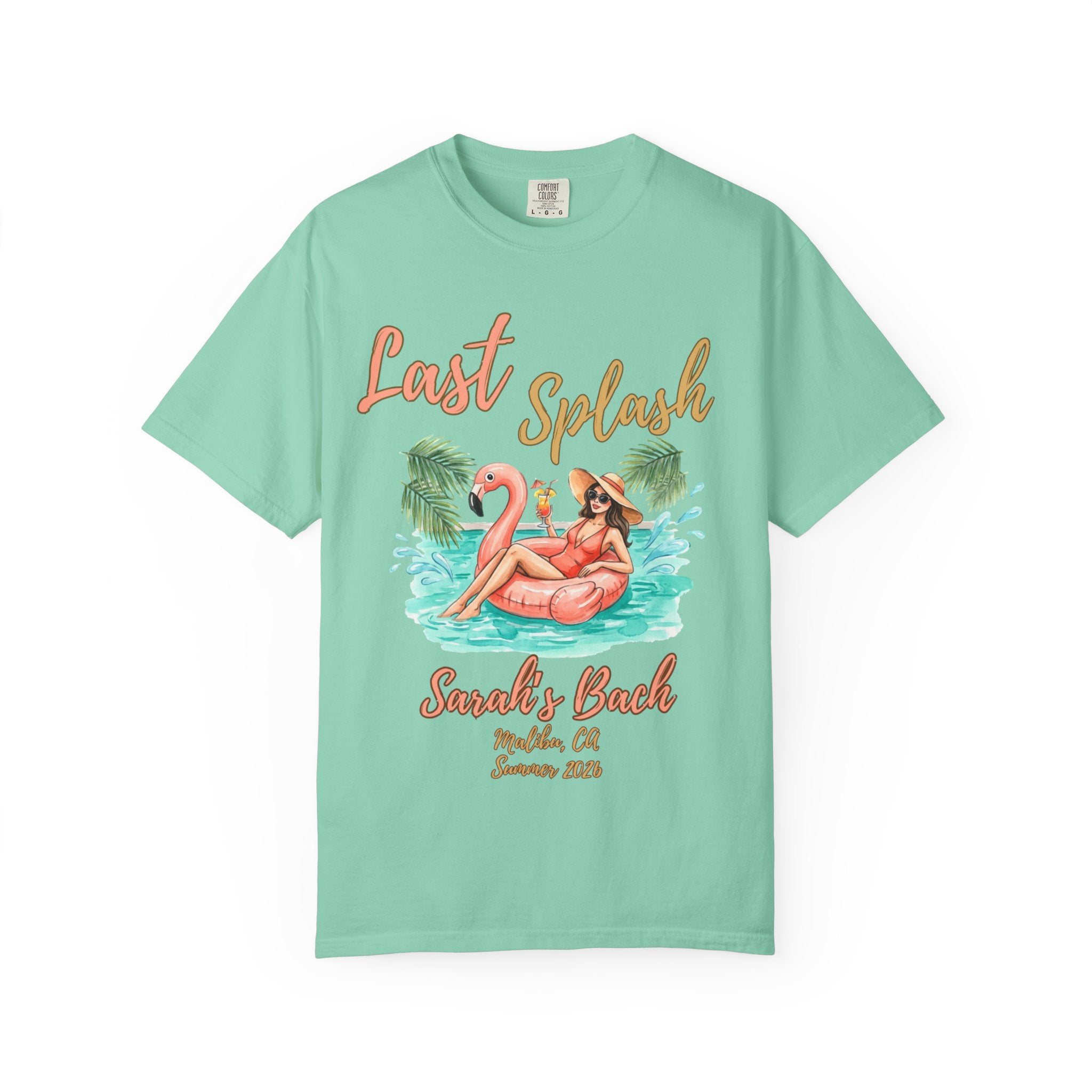 T-shirt with "Last Splash Sarah's Bach Malibu, CA Summer 2024" text and woman on flamingo float.