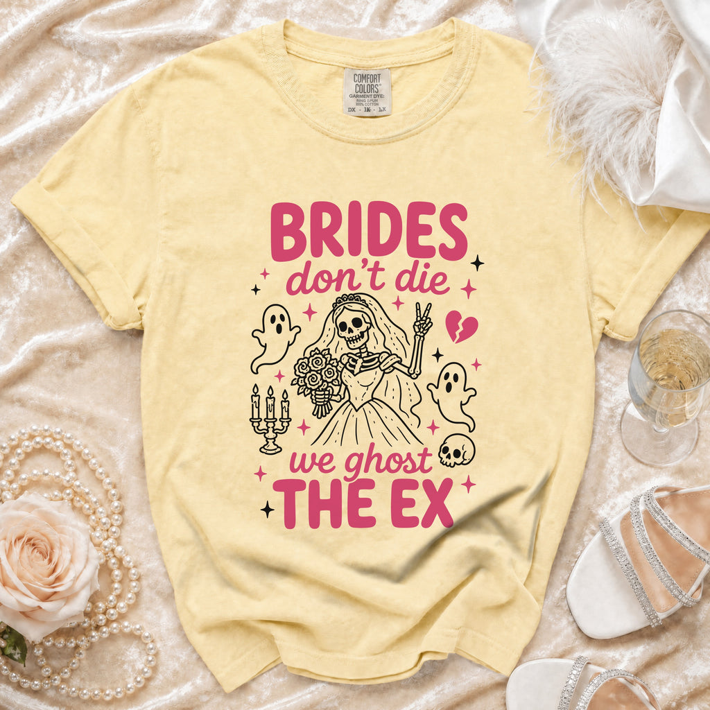 Yellow t-shirt with "Brides don't die we ghost THE EX" text and skeleton bride design.