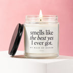 Candle with text "smells like the best yes I ever got. MY MAID OF HONOR".