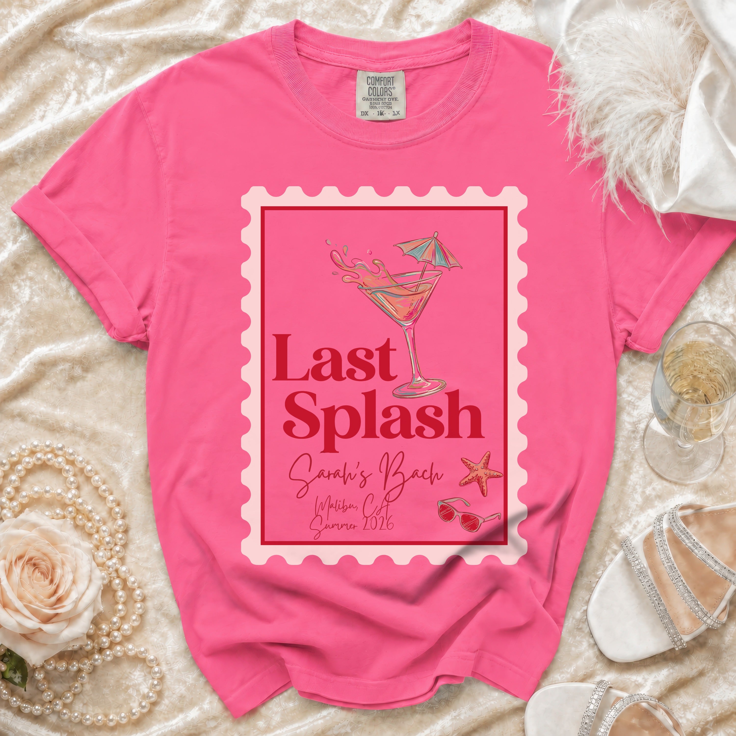 Pink t-shirt with "Last Splash Sarah's Bach Malibu CA Summer 2026" graphic.